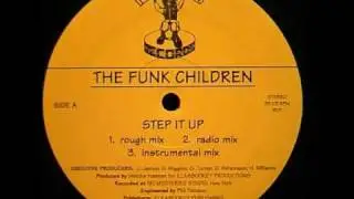 THE FUNK CHILDREN - STEP IT UP