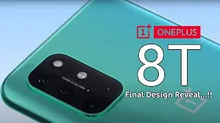 OnePlus 8T - Final Design Reveal...!!