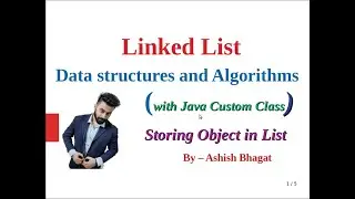 Data Structure and Algorithms: How to Store Object to Linked List using Java Programming in Depth #6