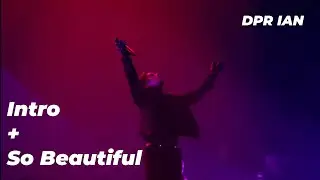 Intro + So Beautiful - DPR IAN