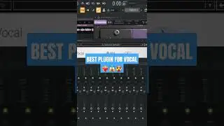 Best plugin for vocal? 