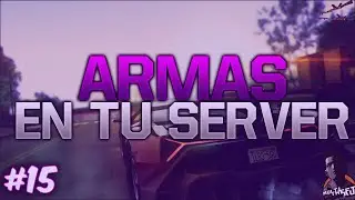 Como Poner Armas En Tu Servidor de MTA 1.5