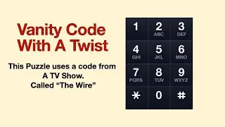 How To Solve A Geocaching Puzzle: Vanity Code With A Twist