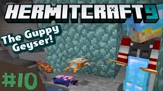 HermitCraft 9 ep 10: The Guppy Geyser! Mega-base location!