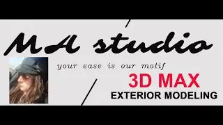 3D max Exterior modeling workshop Lecture1
