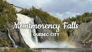 Montmorency Falls | Must Visit in Quebec City | Canada Travel Video