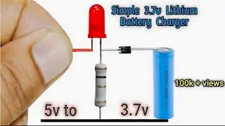 How To Make 3.7 Volt Lithium Battery Charger