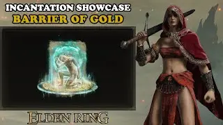 Barrier of Gold - Incantation Showcase [Elden Ring]