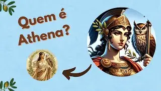 A verdadeira história de Athena - A Deusa da Sabedoria