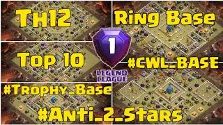 Best Top 10 Th12 Ring Base Links Anti 2 Stars  | ANTI 2 STARS Th12 Ring BASE  | Th12  War Base 2020