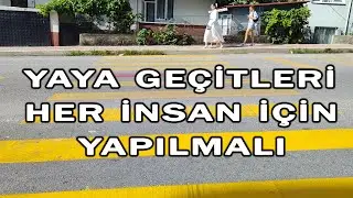 yaya geçitleri var rampa yok