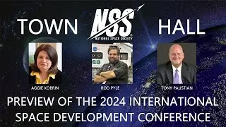 National Space Society Town Hall - Preview of the 2024 International Space Development Conference