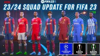 23/24 Transfers Squad Update For FIFA 23 V9 ( Uefa Group Stage, Promoted Teams & Relegated Teams)