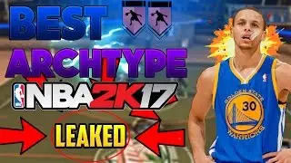 NBA 2K17 ● BEST ARCHETYPE/PLAYER BUILD TUTORIAL ● AFTER PATCH 12 (PROOF!)