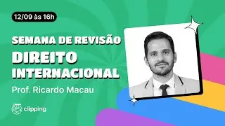 Revisão de Direito Internacional para o CACD 2024
