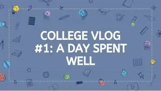 COLLEGE VLOG #1: A Day Spent Well *Brilliant Singing by Ganesh Sir*😄