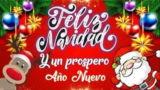 FELIZ NAVIDAD Y UN  PROSPERO AÑO NUEVO | DESCARGA