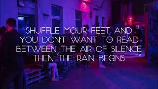 The Paper Kites - A Silent Cause Lyrics