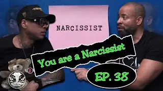 You are a Narcissist || Elephant In The Room Podcast. Ep 38