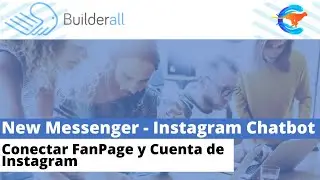 New Chatbot - Conectar FanPage y Cuenta de Instagram