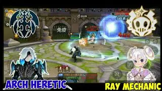 Arch Heretic VS Ray Mechanic PVP Ladder Special Class Magic -Dragon Nest Mobile