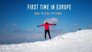FIRST TIME IN EUROPE : OUR FIRST JOURNEY ACROSS THE CONTINENT
