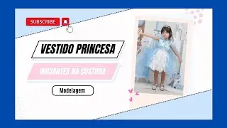 ✅️ DIY Vestido Princesa Infantil _Modelagem e Corte passo a passo