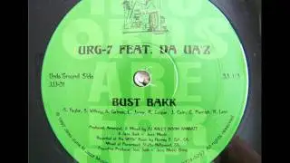 Urg-7 feat. Da Ua'Z - Bust Bakk