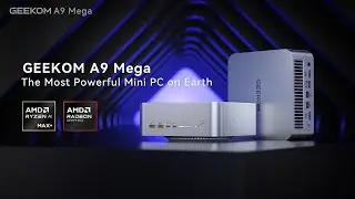 128GB RAM, 126 TOPS AI, 140W TDP... All In a Mini PC? Yep, that's the GEEKOM A9 Mega