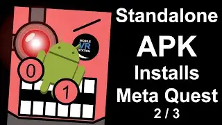 Standalone Installing APK's on the Meta Quest 2 / 3