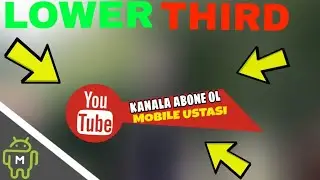 LOWER THIRD NASIL YAPILIR