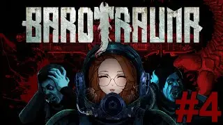 Barotrauma Релиз Кампания №4 Винтерхалтер в Великом море