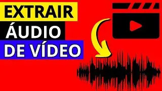COMO EXTRAIR ÁUDIO DE VÍDEO Sem Programas (Utilize essa Ferramenta Online Gratuita)