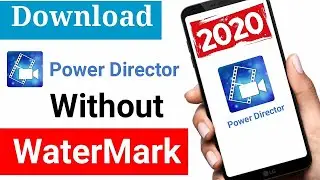 how to remove powerdirector video editing app watermark