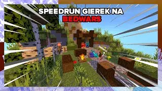 SPEEDRUN GIEREK NA BEDWARS 😲