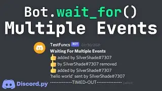 How to Wait for multiple Events in discord.py (Python)