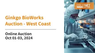 Ginkgo BioWorks Lab Auction - Hamilton, Agilent, TA Instruments & More