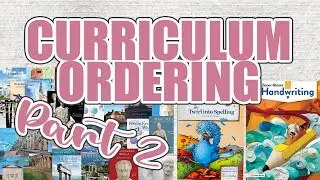 Curriculum Ordering Part 2 | Secular Homeschool Curriculum Haul 2024-2025