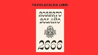 📚 Tavola Calda Libri 📚 - 2666 di ROBERTO BOLANO