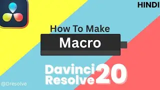 How to Create Macro In Davinci Resolve | use macros in davinci resolve