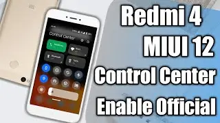 Miui 12 Control Center Enable Redmi 4 | Miui 12 Redmi 4 Control Center Enable | Redmi 4 Miui 12