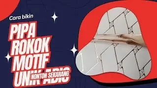 Bikin pipa rokok bermotif unik