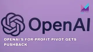 OpenAI’s For-Profit Pivot Gets Pushback | Bytes: Week in Review | Marketplace Tech