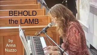BEHOLD THE LAMB by Anna Nuzzo