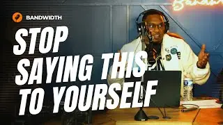 5 Things You Shouldn't Say To Yourself