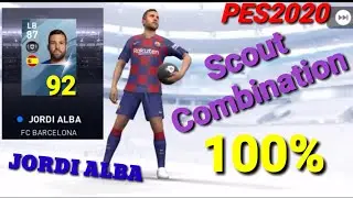 Scout Combination JORDI ALBA PES 2020 100% Work