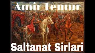 Amir Temur Yer yuzining yarmini qanday zabt etdi? amir temur davlati