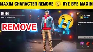 MAXIM CHARACTER REMOVE 😲 BYE BYE || MAXIM CHARACTER ABILITY CHANGE AFTER OB31 UPDATE GARENA FREEFIRE