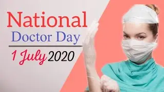 National Doctor's Day 2020 in Hindi , 1 July 2020 National Doctor's Day Special Speech in Hindi .