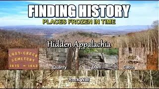 Finding Hidden History of Appalachia Places Frozen in Time
